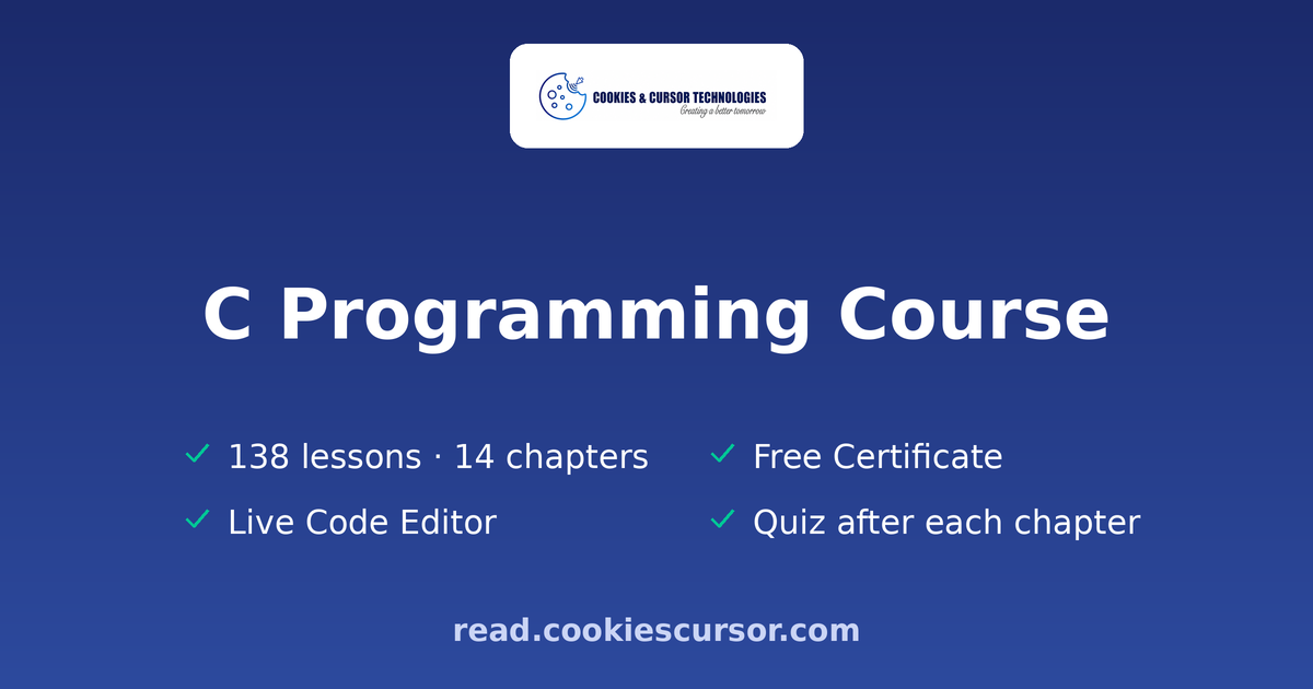 Learn C Programming - Free C Programming Tutorial | Cookies Cursor